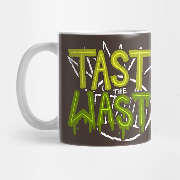 Taste the Waste by Mady G